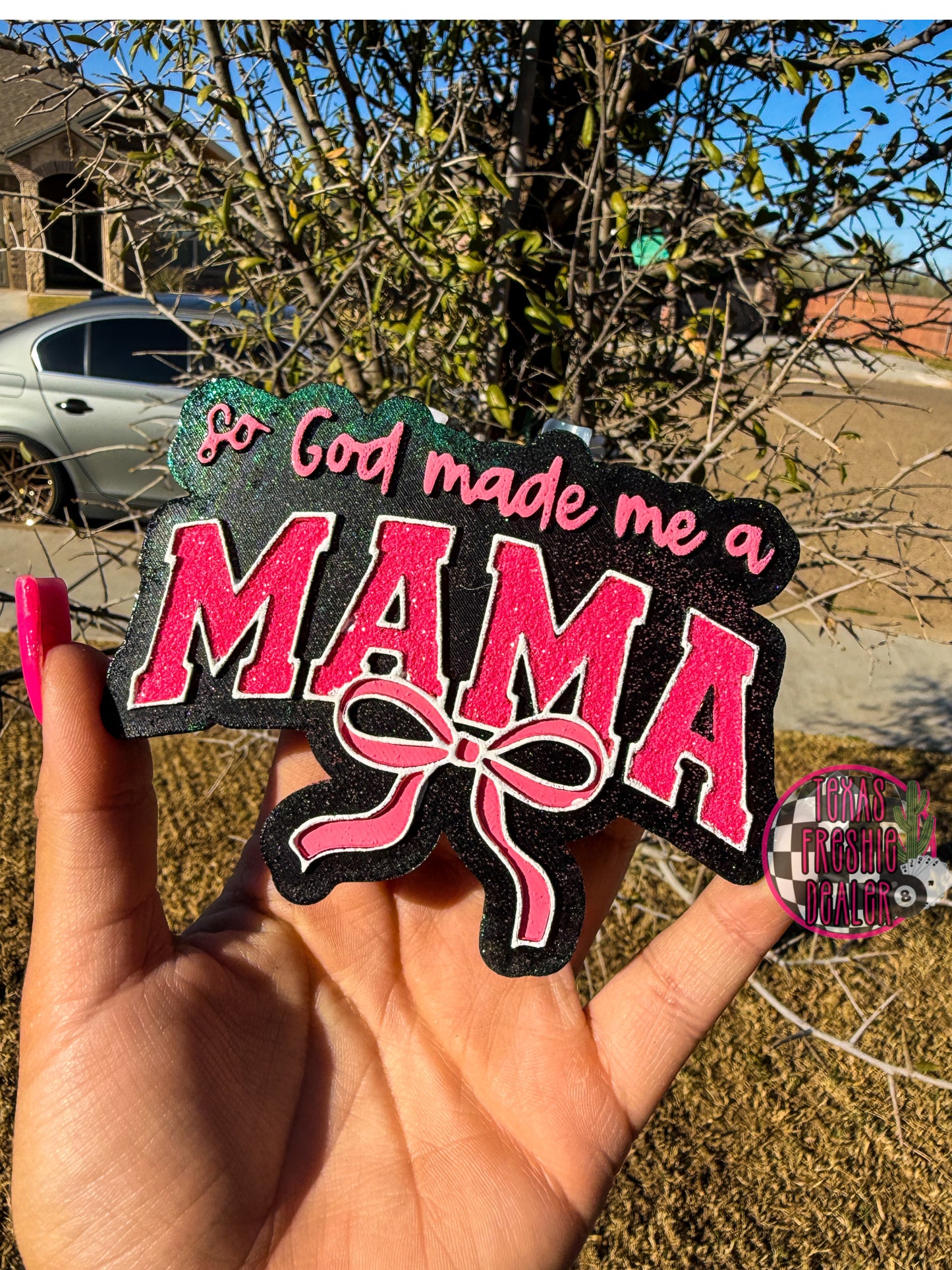 So God Made Me A Mama