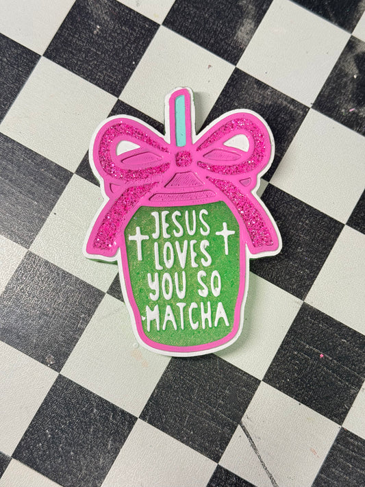 Jesus Loves You So Matcha