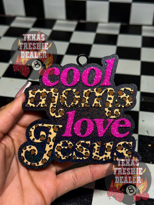 Cool Moms Love Jesus