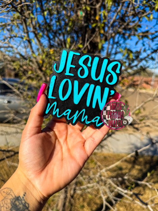 Jesus Lovin’ Mama